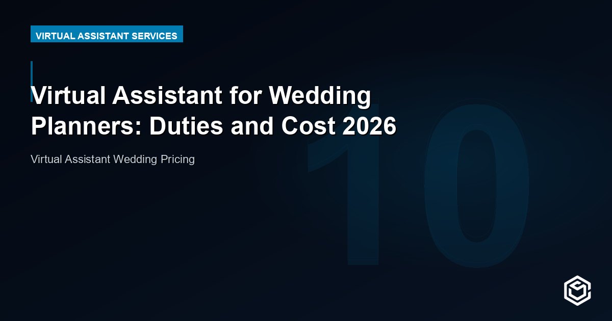 Virtual Assistant for Wedding Planners: Duties and Cost 2026