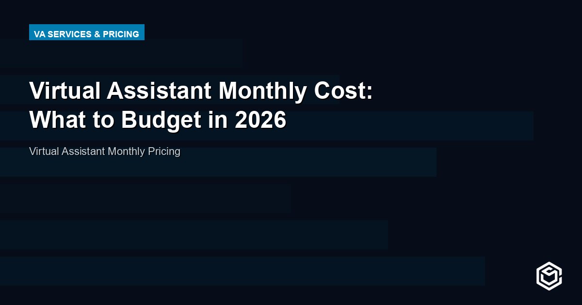 Virtual Assistant Monthly Cost: What to Budget in 2026