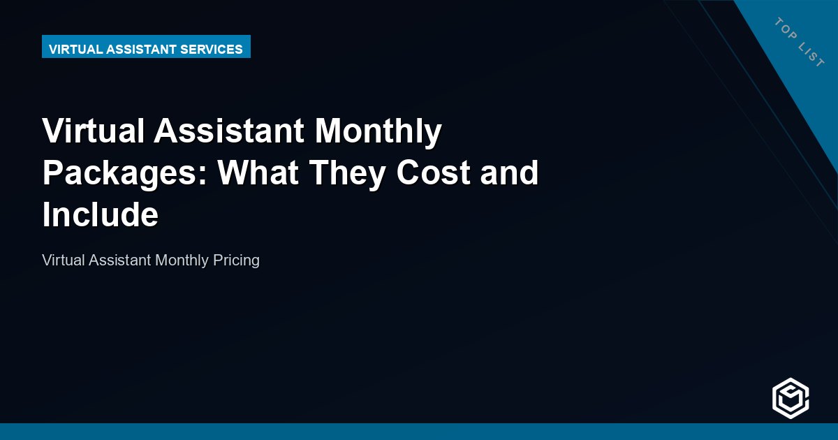 Virtual Assistant Monthly Packages: What They Cost and Include