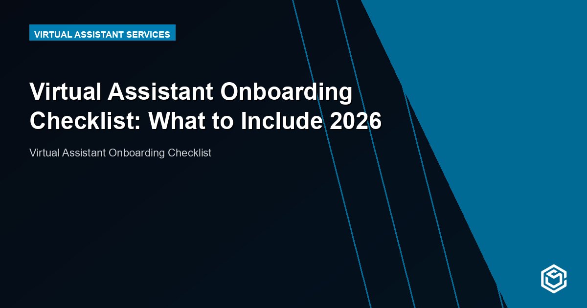 Virtual Assistant Onboarding Checklist: What to Include 2026