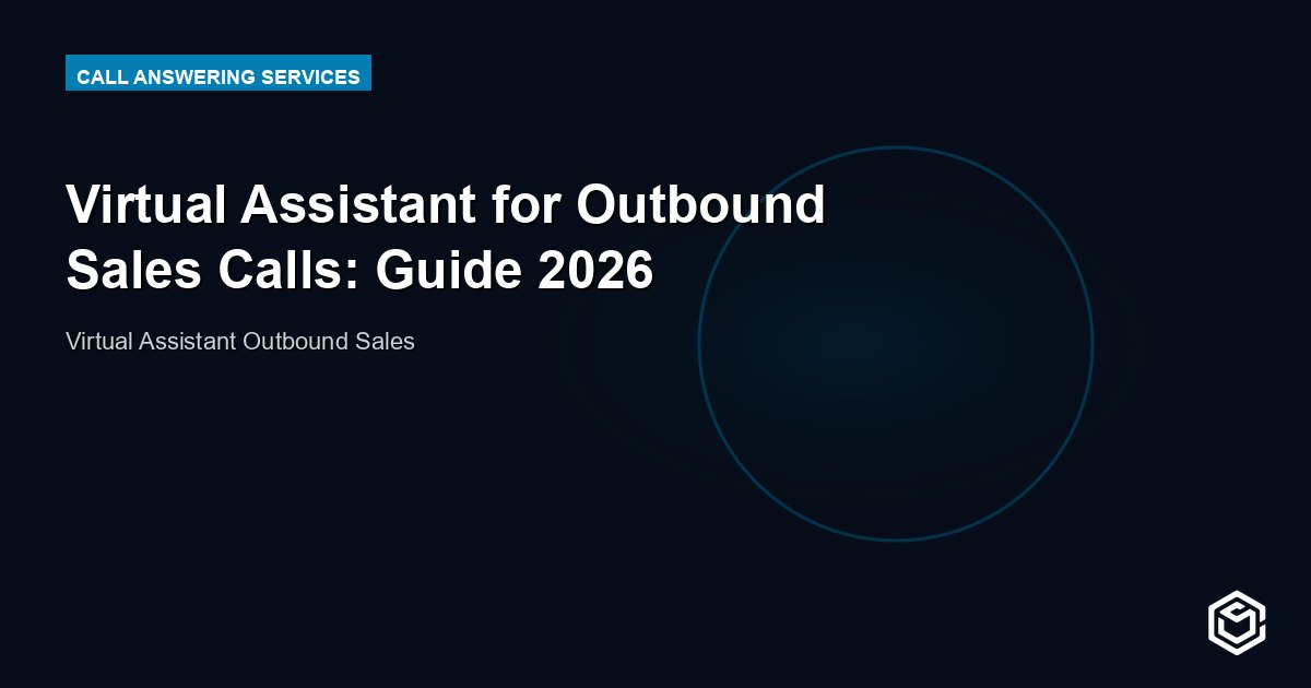 Virtual Assistant for Outbound Sales Calls: Guide 2026