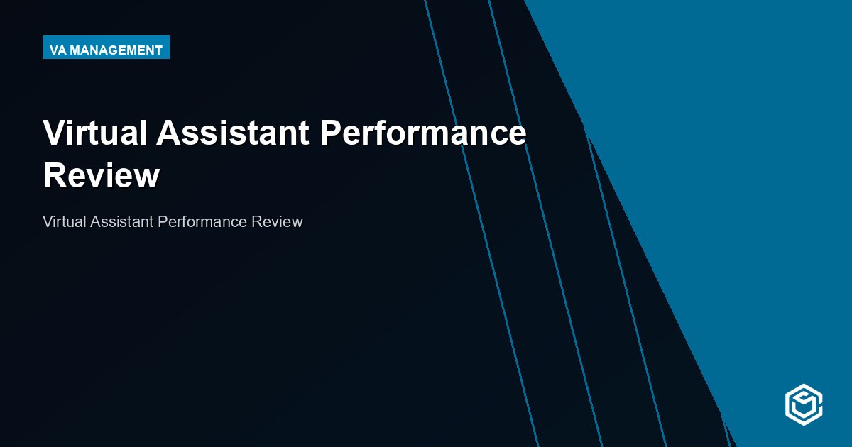 Virtual Assistant Performance Review: Templates and Tips 2026