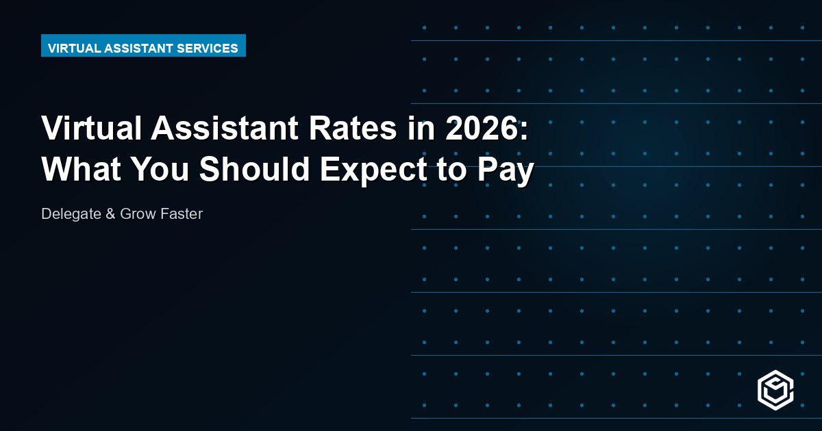 Virtual Assistant Rates in 2026: What You Should Expect to Pay