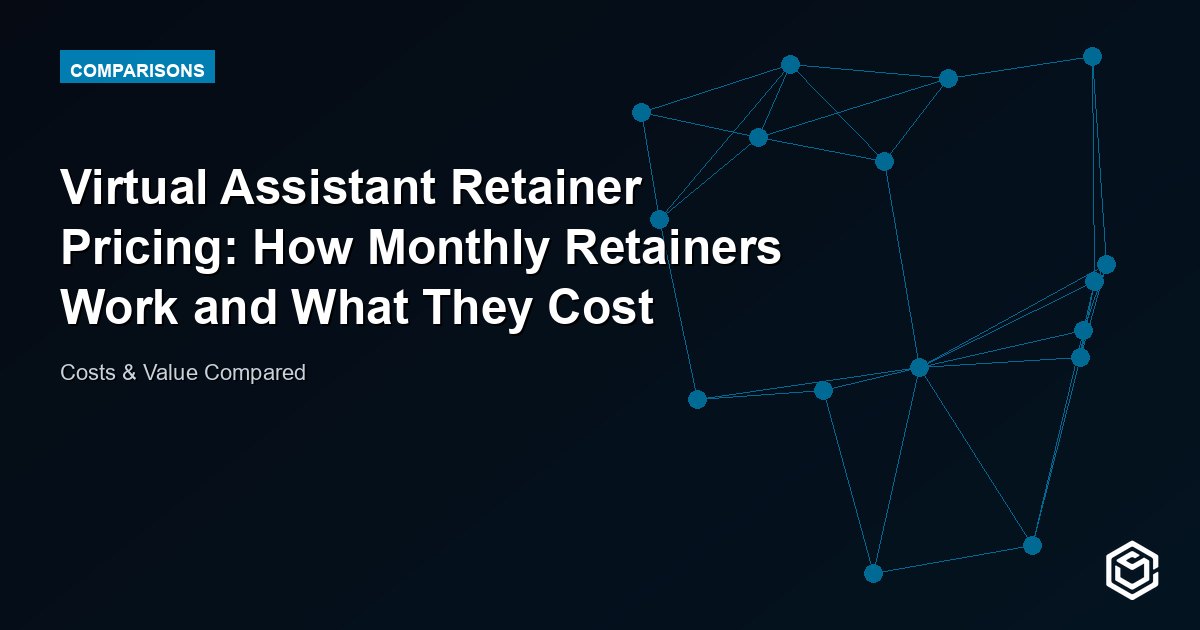 Virtual Assistant Retainer Pricing: How Monthly Retainers Work and What They Cost
