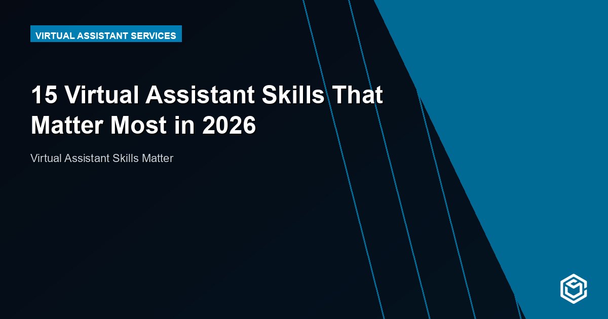 15 Virtual Assistant Skills That Matter Most in 2026