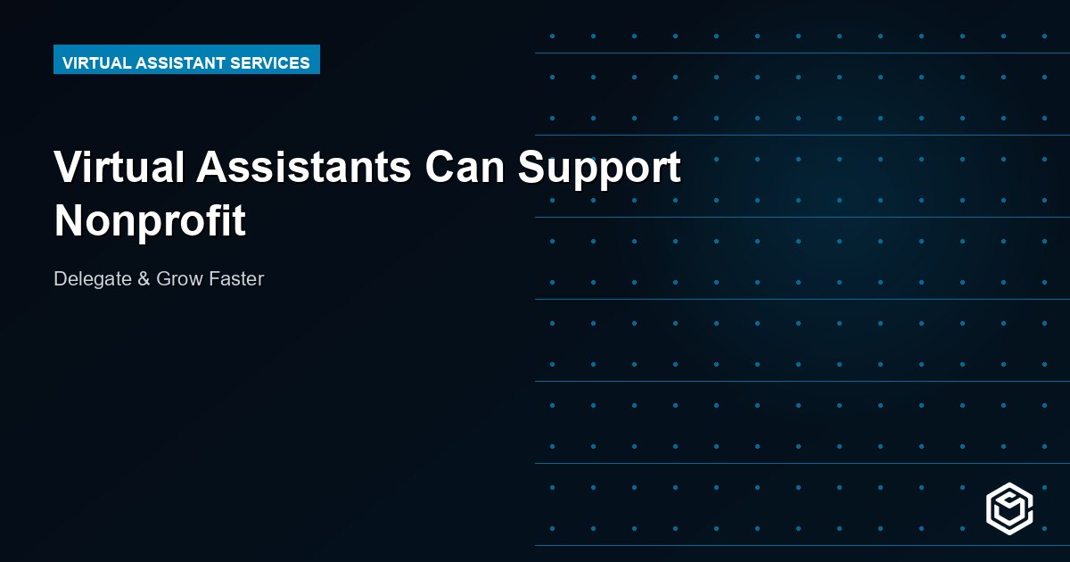 Virtual Assistants Can Support Nonprofit