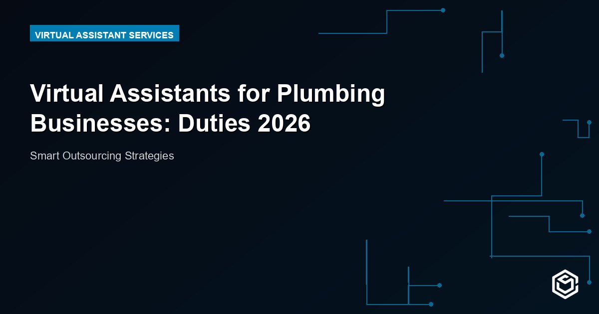 Virtual Assistants for Plumbing Businesses: Duties 2026