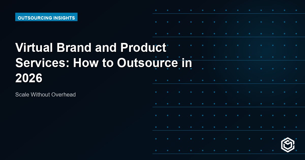 Virtual Brand and Product Services: How to Outsource in 2026