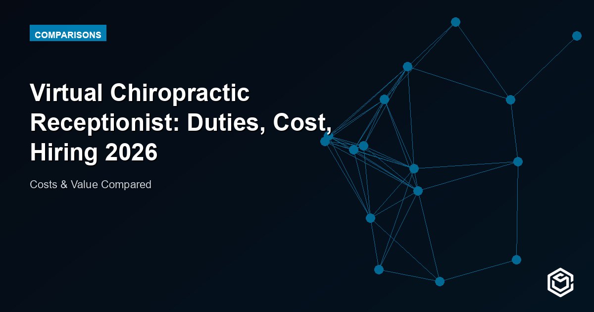 Virtual Chiropractic Receptionist: Duties, Cost, Hiring 2026