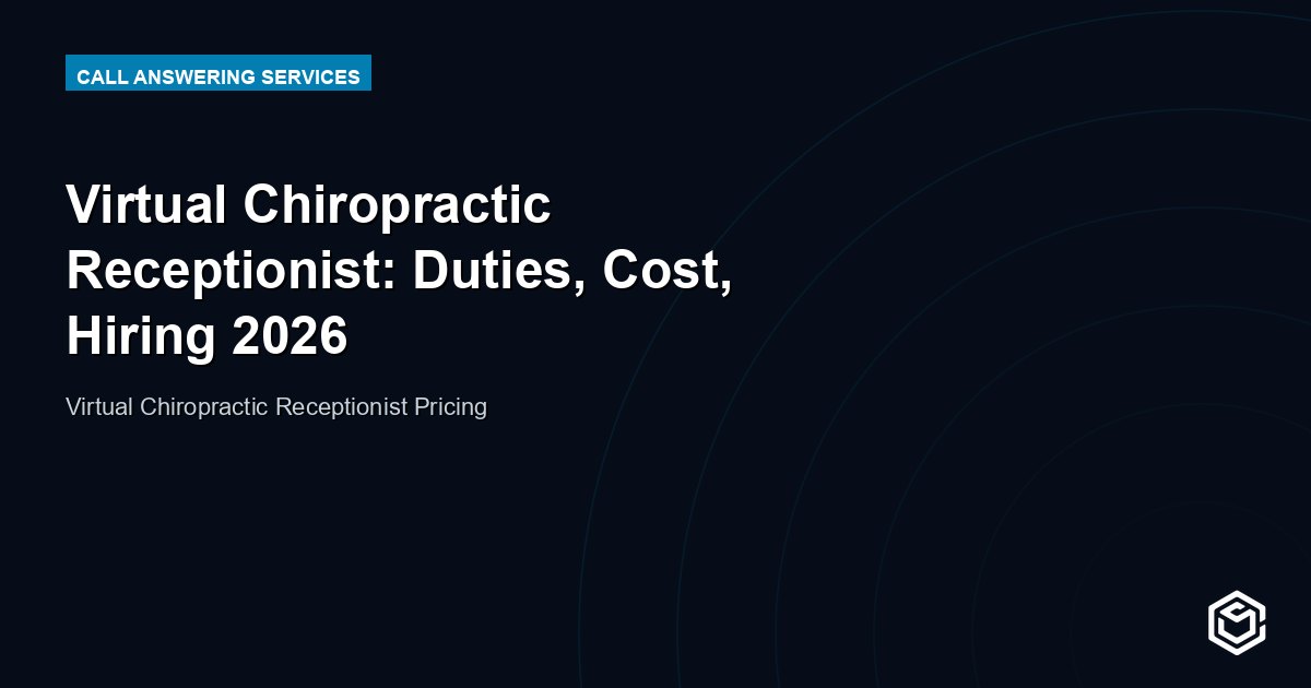 Virtual Chiropractic Receptionist: Duties, Cost, Hiring 2026