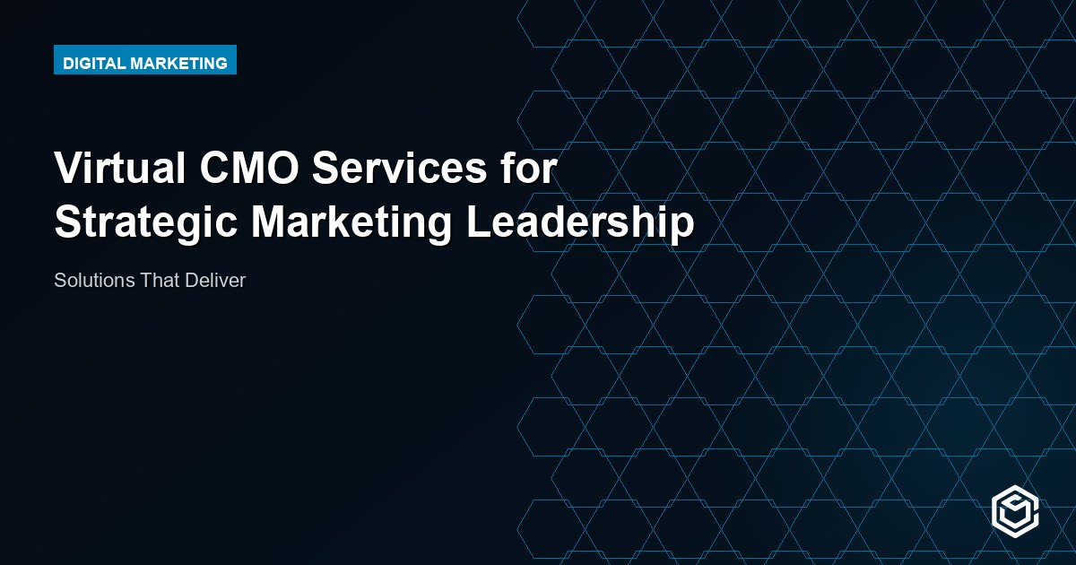 Virtual CMO Services for Strategic Marketing Leadership