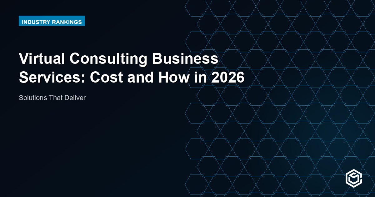 Virtual Consulting Business Services: Cost and How in 2026