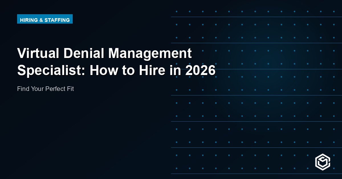 Virtual Denial Management Specialist: How to Hire in 2026