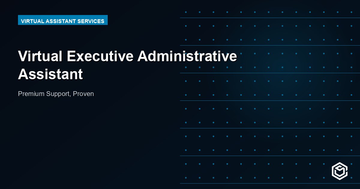 Virtual Executive Administrative Assistant