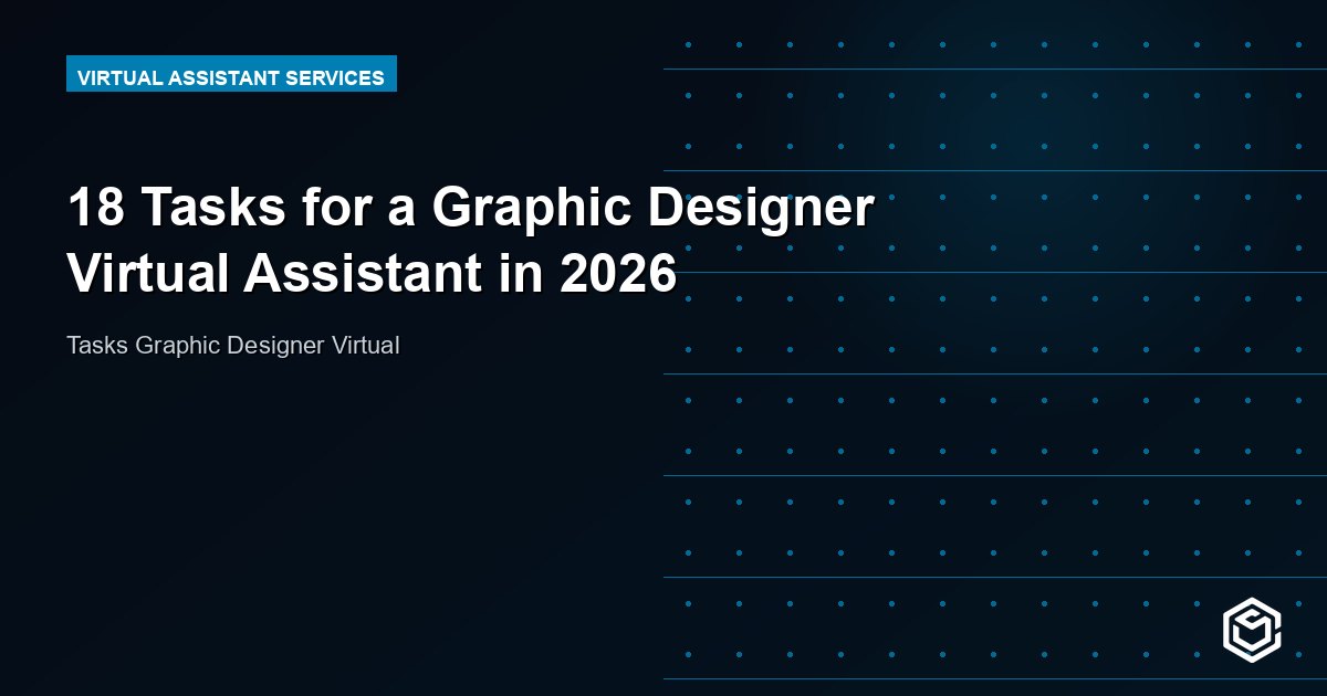 18 Tasks for a Graphic Designer Virtual Assistant in 2026