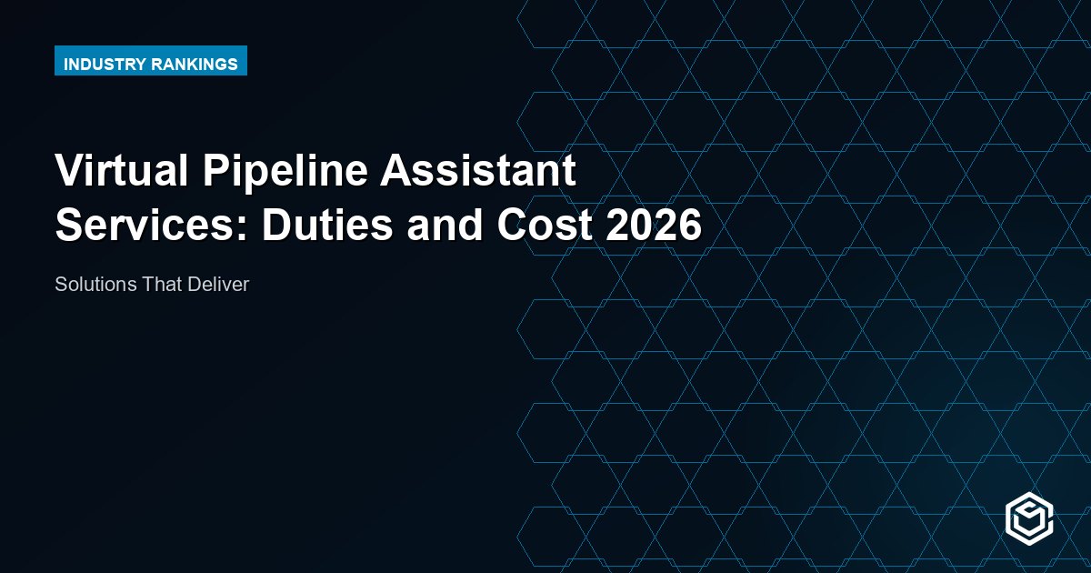 Virtual Pipeline Assistant Services: Duties and Cost 2026