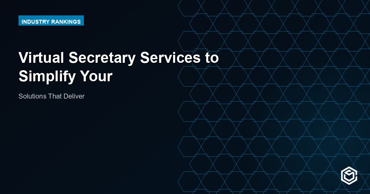 Virtual Secretary Services to Simplify Your