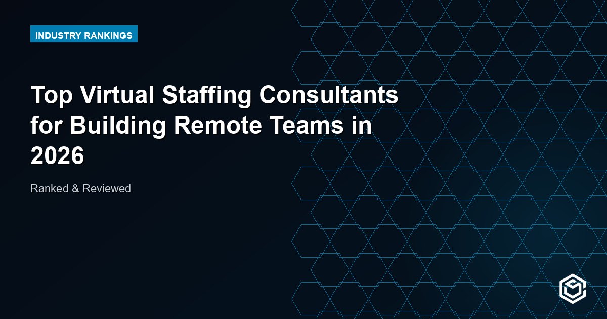 Top Virtual Staffing Consultants for Building Remote Teams in 2026