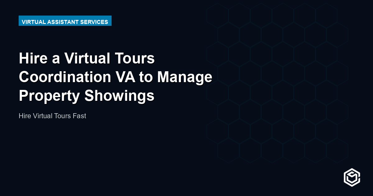 Hire a Virtual Tours Coordination VA to Manage Property Showings