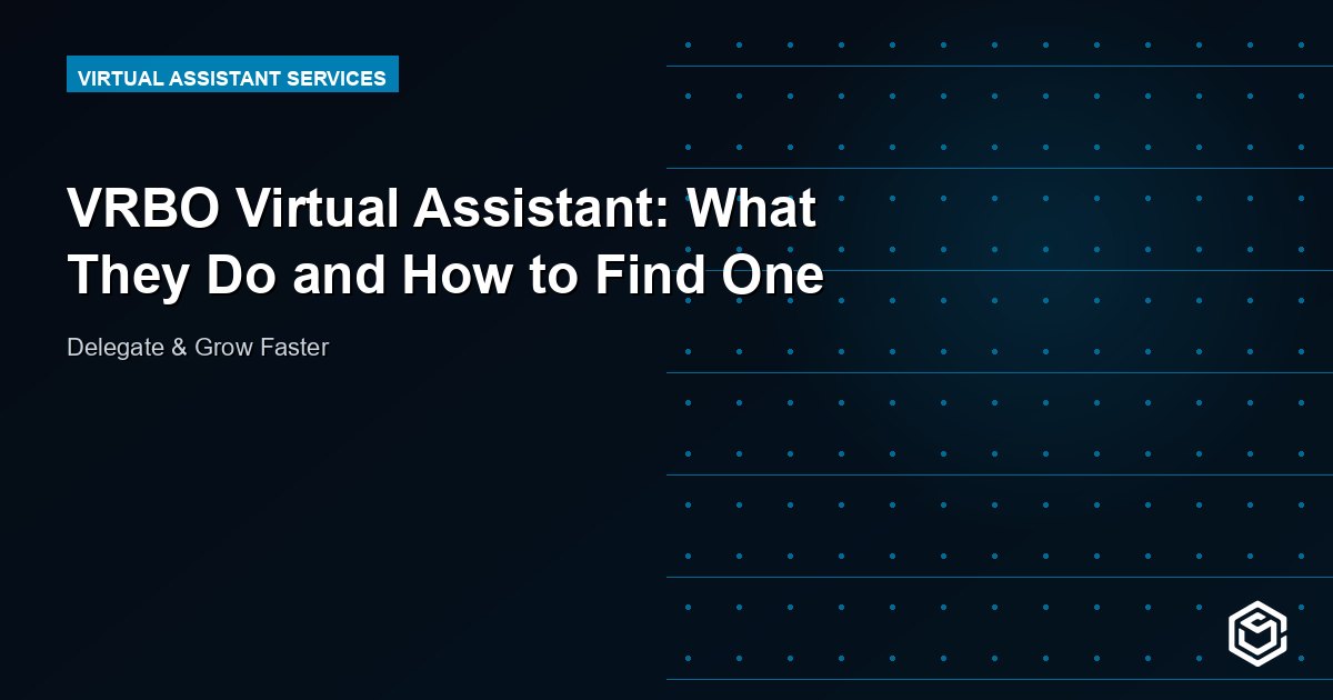 VRBO Virtual Assistant: What They Do and How to Find One