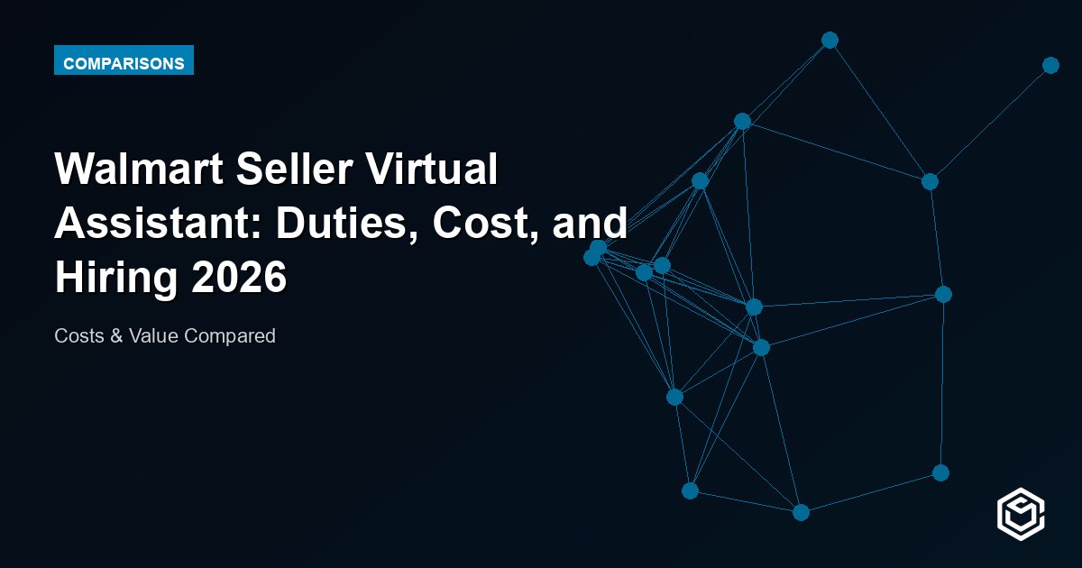 Walmart Seller Virtual Assistant: Duties, Cost, and Hiring 2026