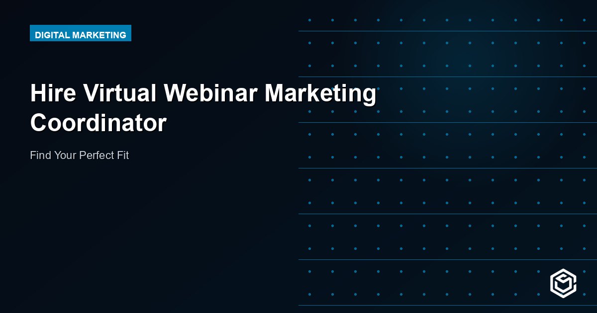 Hire Virtual Webinar Marketing Coordinator