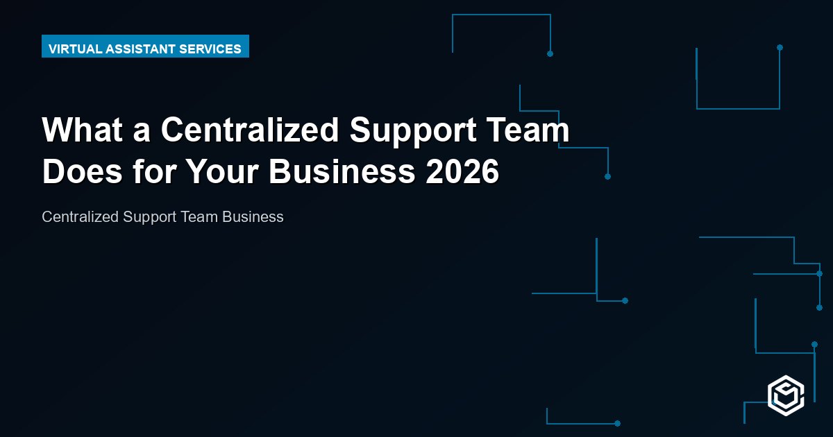 What a Centralized Support Team Does for Your Business 2026