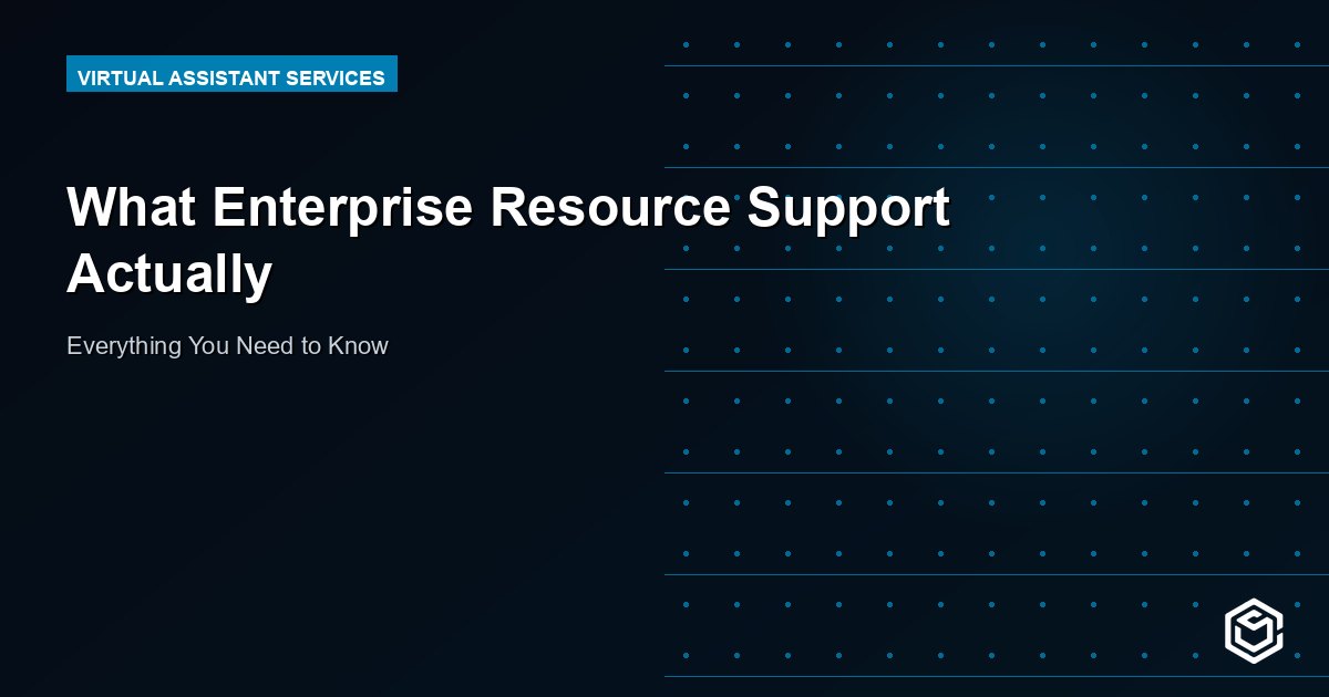 What Enterprise Resource Support Actually