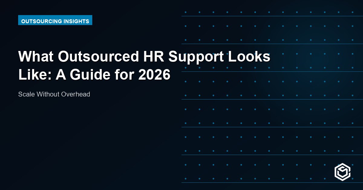 What Outsourced HR Support Looks Like: A Guide for 2026