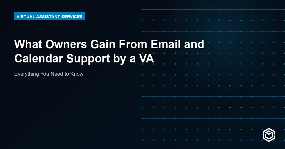 What Owners Gain From Email and Calendar Support by a VA