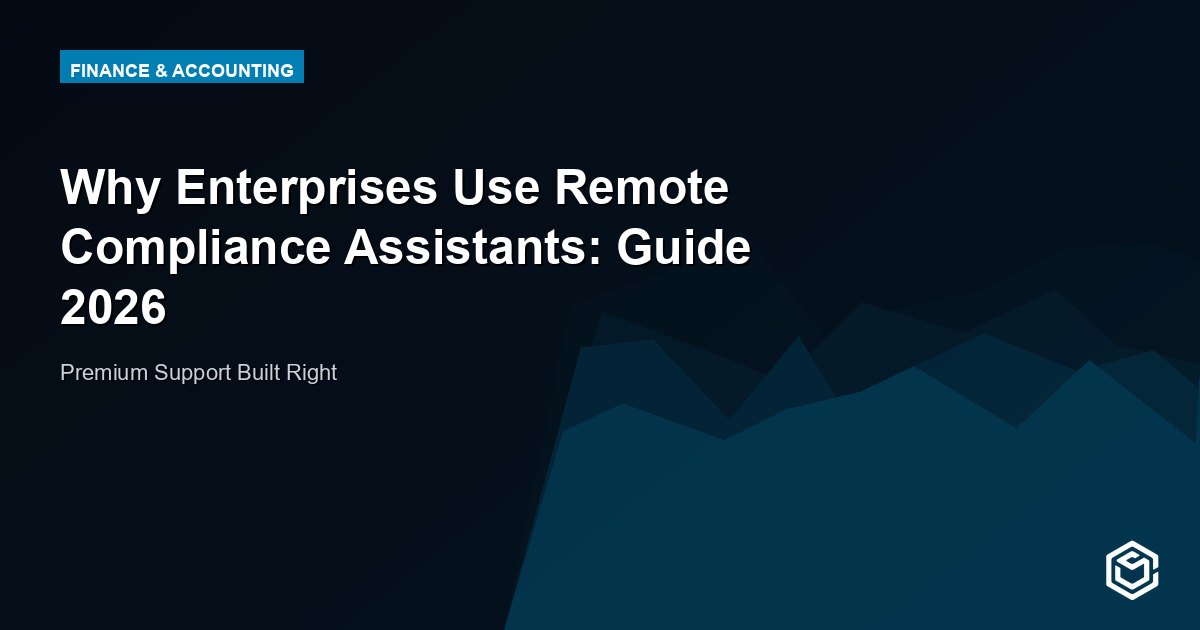Why Enterprises Use Remote Compliance Assistants: Guide 2026