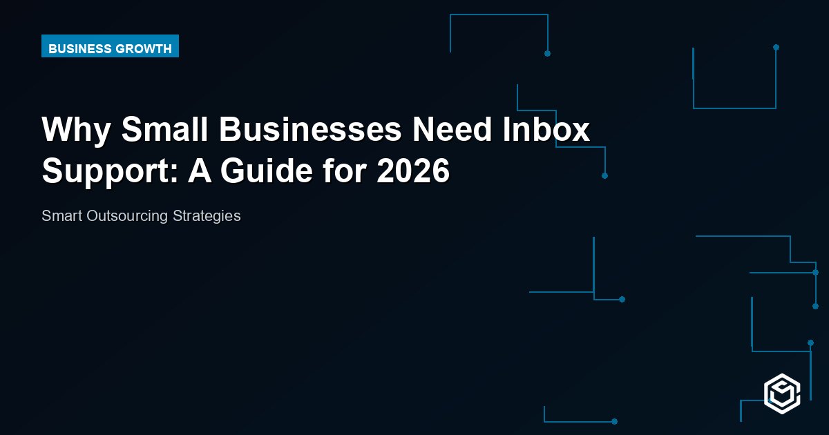 Why Small Businesses Need Inbox Support: A Guide for 2026