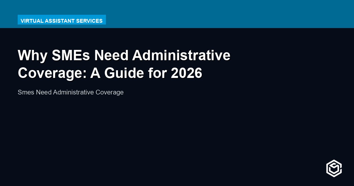 Why SMEs Need Administrative Coverage: A Guide for 2026