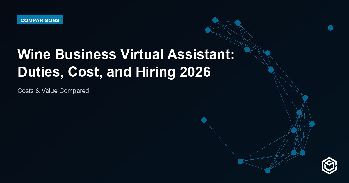 Wine Business Virtual Assistant: Duties, Cost, and Hiring 2026