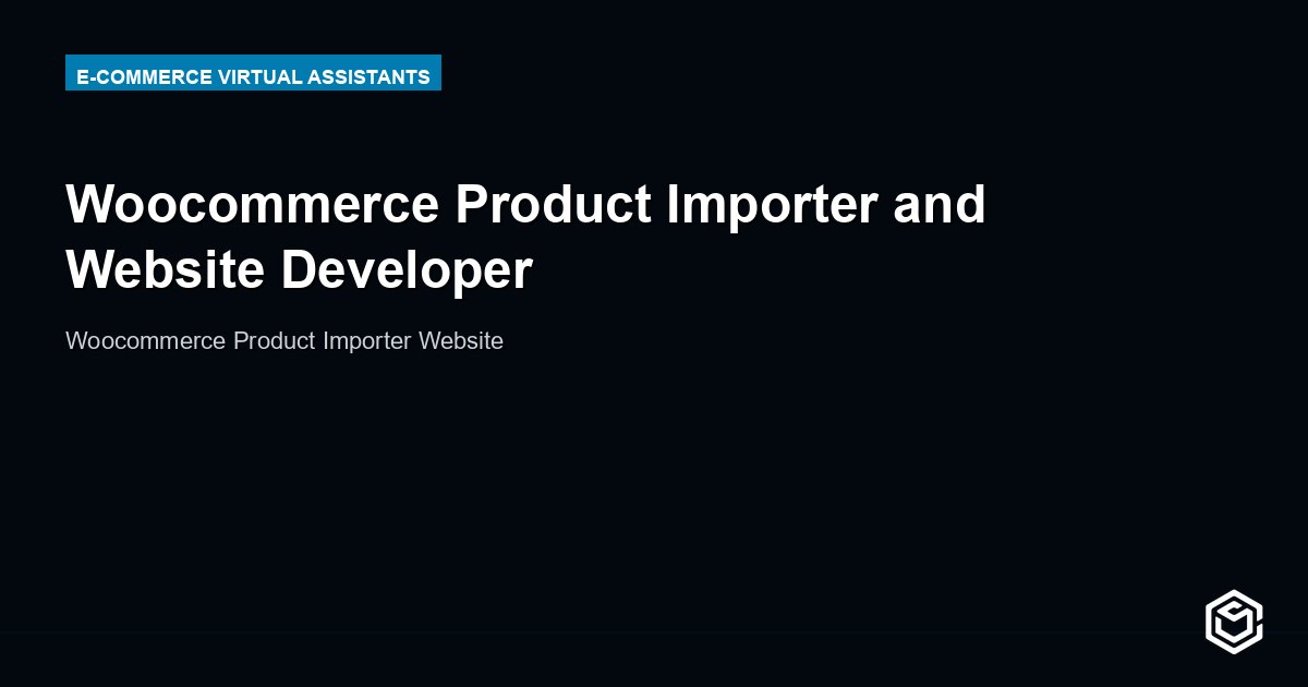 Woocommerce Product Importer and Website Developer