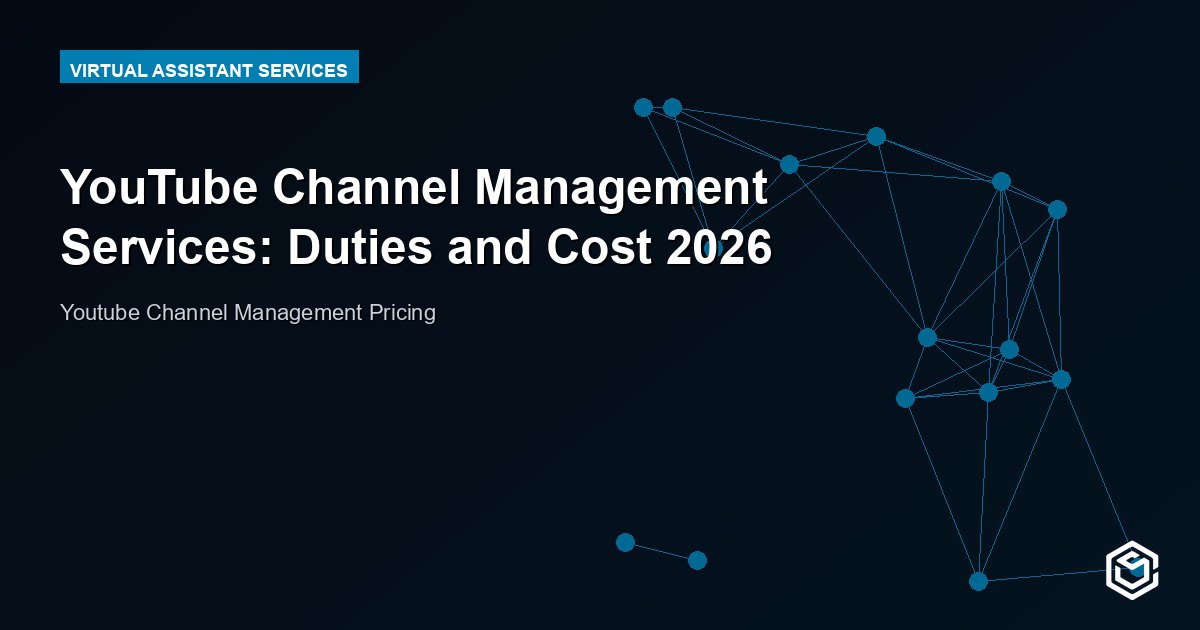 YouTube Channel Management Services: Duties and Cost 2026