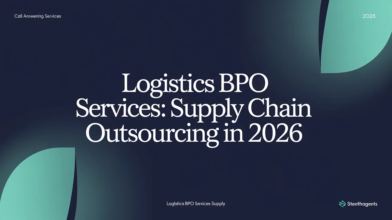 Logistics BPO Services: Supply Chain Outsourcing in 2026