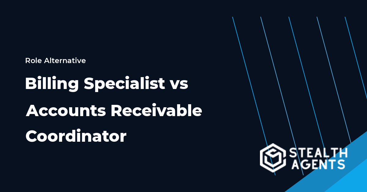Billing Specialist vs Accounts Receivable Coordinator role comparison