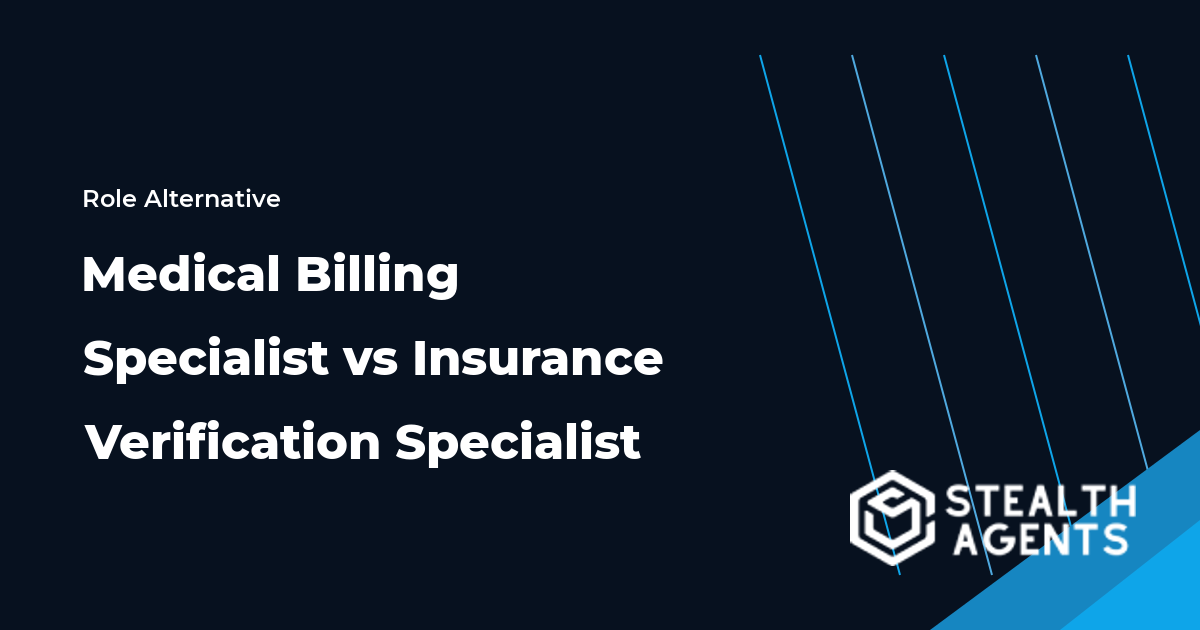 Medical Billing Specialist vs Insurance Verification Specialist role comparison