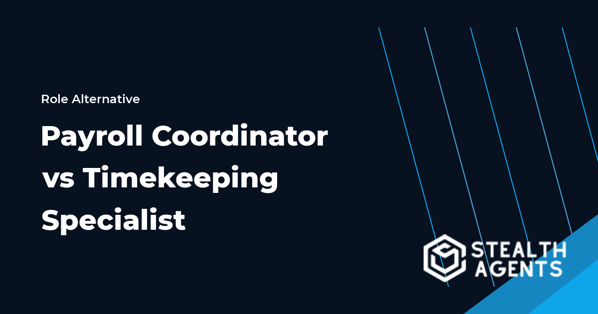 Payroll Coordinator vs Timekeeping Specialist role comparison