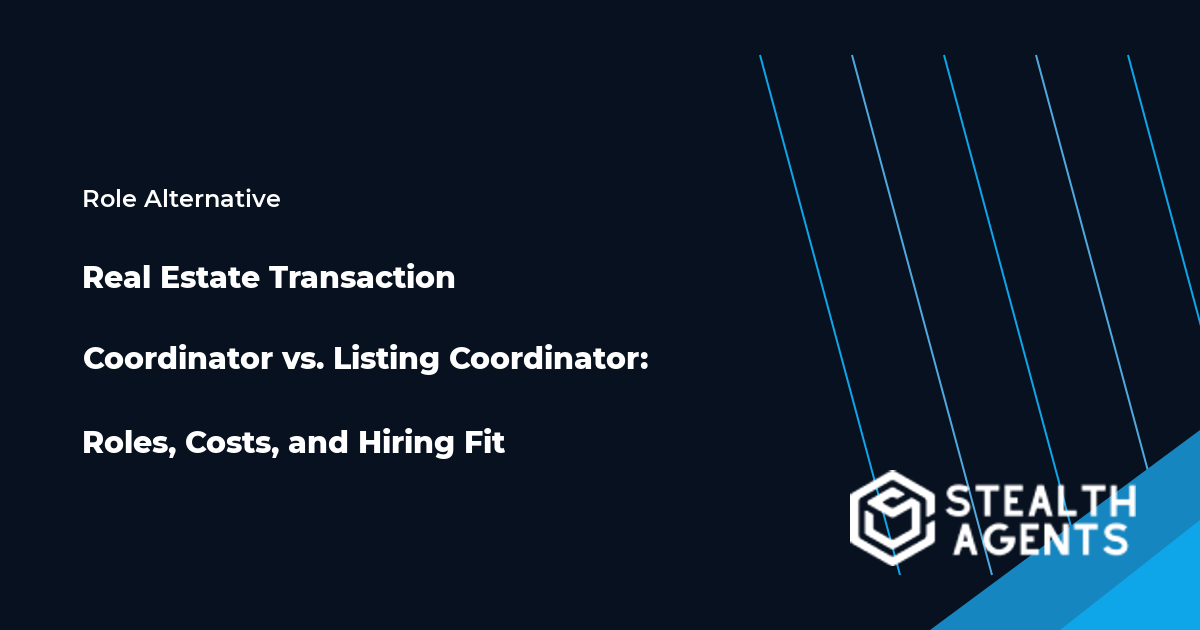 Real Estate Transaction Coordinator vs. Listing Coordinator role comparison