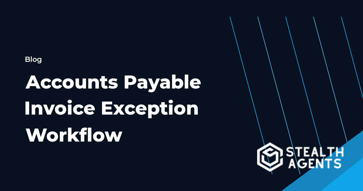 Accounts Payable Invoice Exception Workflow workflow guide