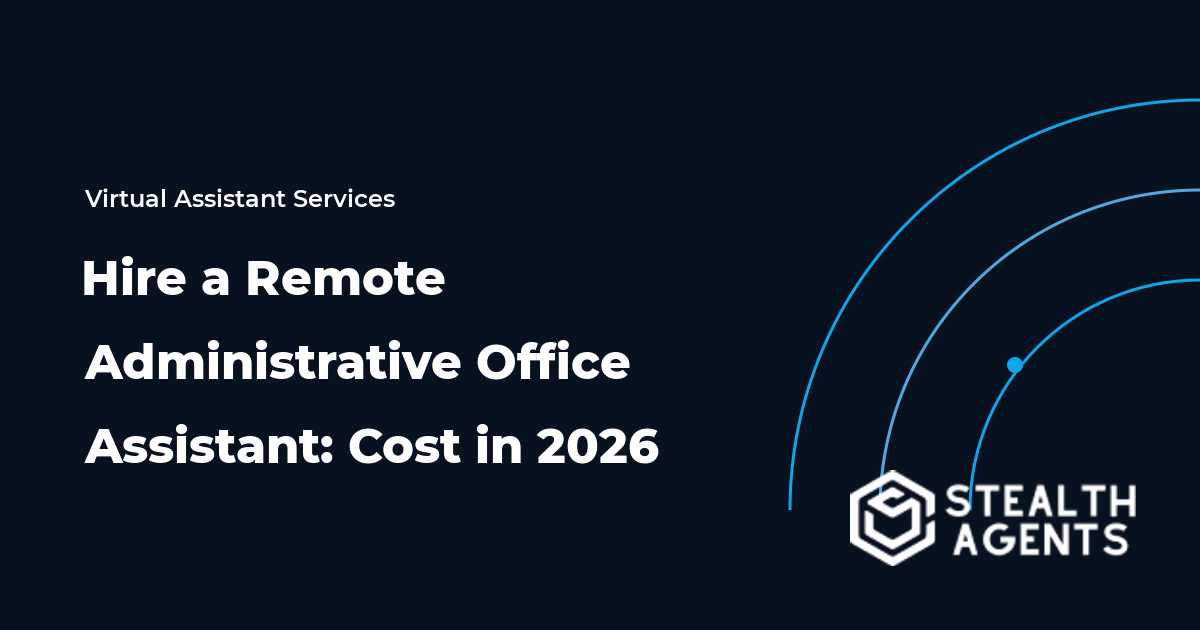 Hire a Remote Administrative Office Assistant: Cost in 2026