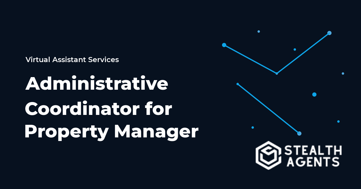 Administrative Coordinator for Property Manager