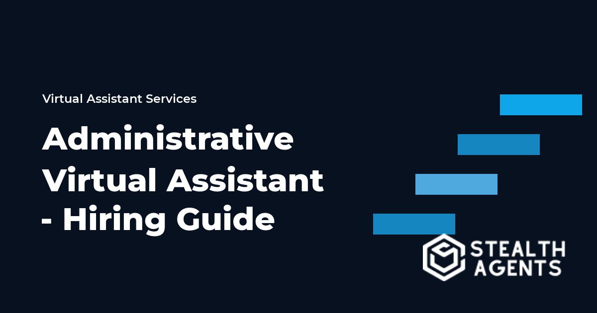 Administrative Virtual Assistant - Hiring Guide