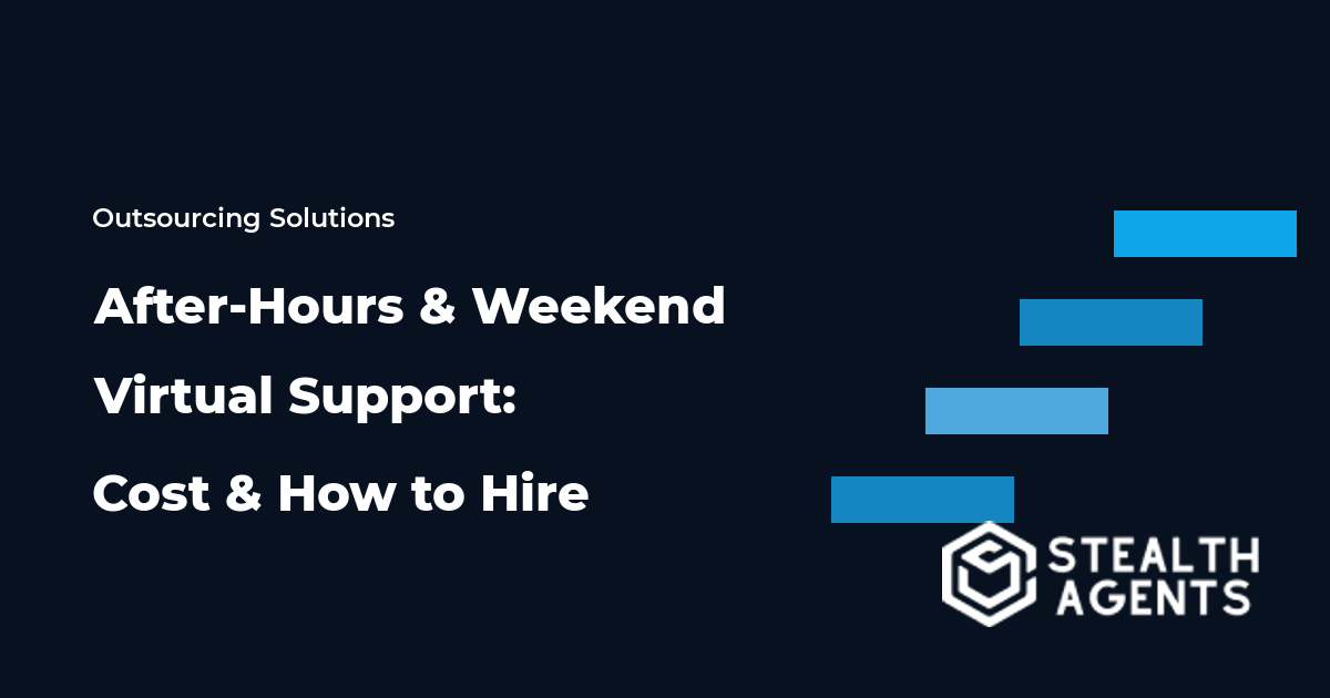 After-Hours and Weekend Virtual Support: Cost and How to Hire 2026