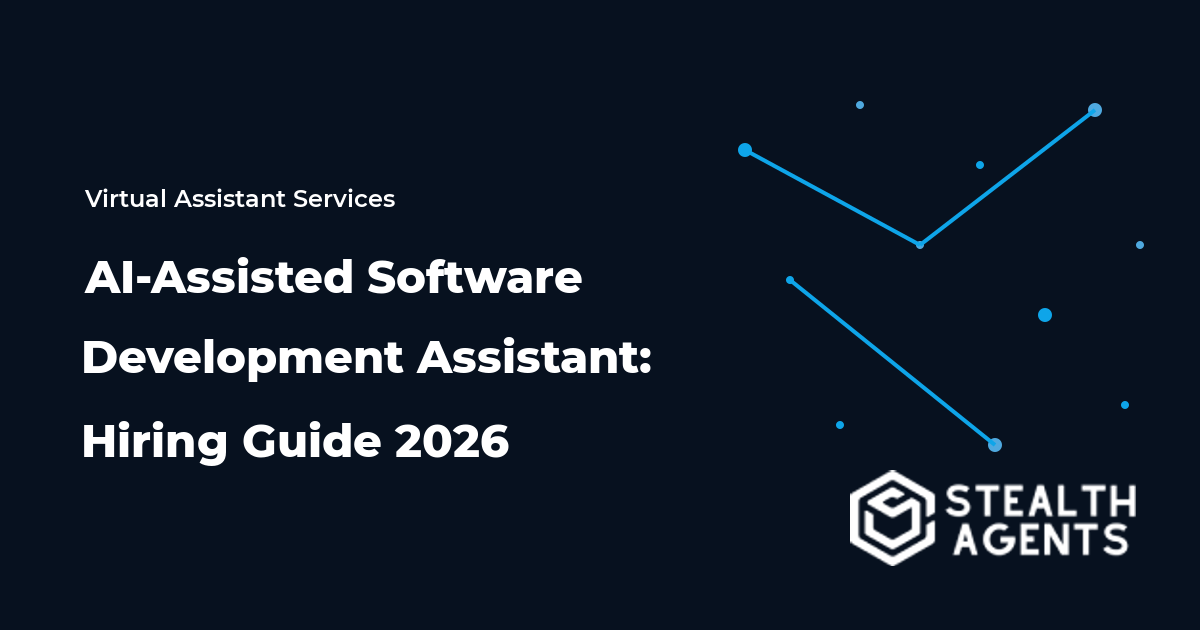 AI-Assisted Software Development Assistant: Hiring Guide 2026