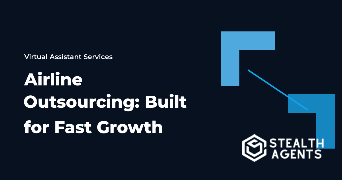 Airline Outsourcing: Built for Fast Growth
