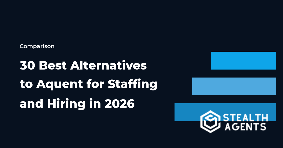 30 Best Alternatives to Aquent for Staffing and Hiring in 2026