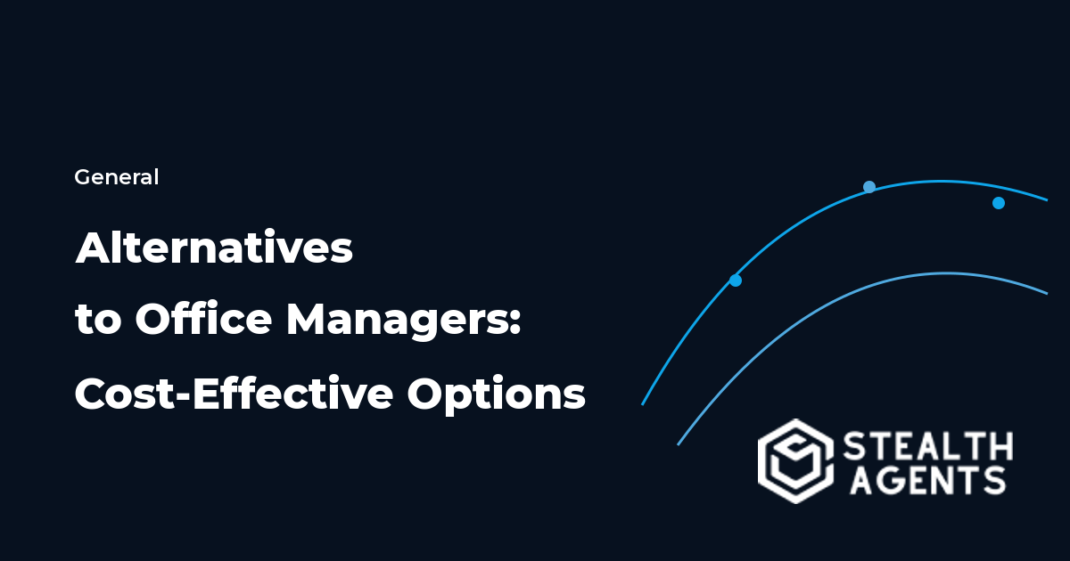 Alternatives to Office Managers: Cost-Effective Options in 2026
